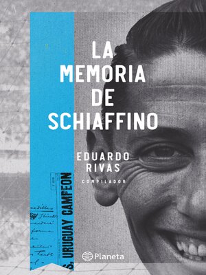 cover image of La memoria de Schiaffino